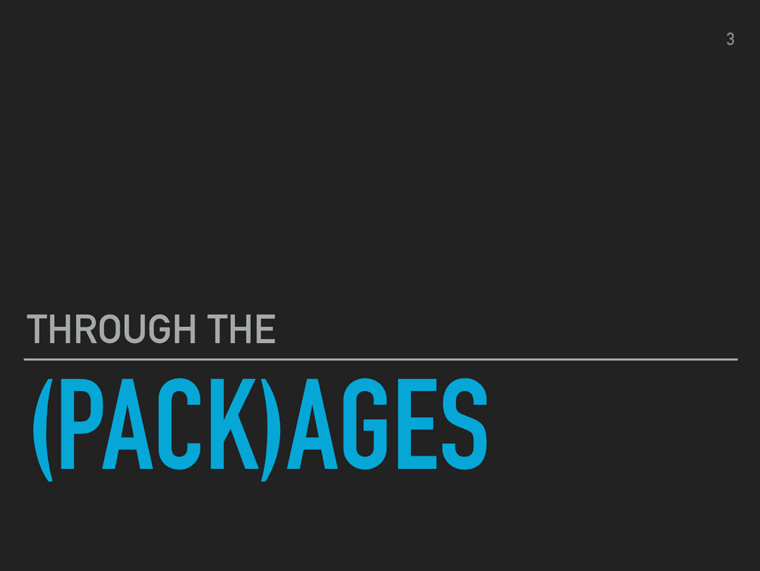 Through the (pack)ages